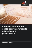 Liberalizzazione del conto capitale Crescita economica e governance 6204149520 Book Cover