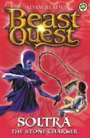 Soltra the Stone Charmer (Beast Quest, #9) 0545068657 Book Cover