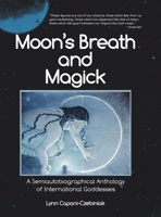 Moon’s Breath and Magick 1532088019 Book Cover