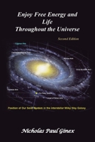 Enjoy Free Energy and Life Throughout the Universe: Second Edition B0DR2FR14B Book Cover