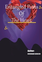 Entangled Paths Of The Heart B0CGL9VCN1 Book Cover