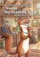 Scarlet the Scouting Stoat - Wishful and Wishes, Book 1 B0HCZR8VL6 Book Cover
