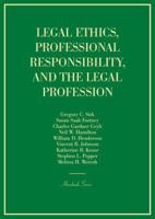 Legal Ethics, Professional Responsibility, and the Legal Profession (Hornbooks) 163460511X Book Cover