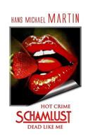 Schamlust dead like me 150084117X Book Cover