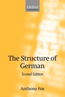 The Structure of German (Clarendon Paperbacks) 0199273995 Book Cover