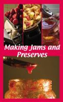 Making Jams and Preserves 1904871356 Book Cover