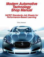 Modern Automotive Technology Shop Manual (NATEF Standards) 1590706188 Book Cover