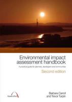 Environmental Impact Assessment Handbook: A Practical Guide For Planners, Developers And Communities 0727735098 Book Cover