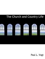 The Church and Country Life 1116418142 Book Cover