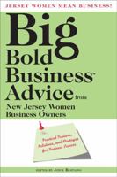 Jersey Women Mean Business! Big Bold Business Advice from New Jersey Women Business Owners: Practical Pointers, Solutions, and Strategies for Business Success 1937397076 Book Cover