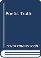 Poetic Truth 0064962539 Book Cover