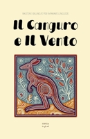 Il Canguro e Il Vento: Racconti Bilingue per Imparare l'Inglese (Italian Edition) B0FJJZYG96 Book Cover