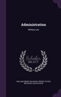 Administration; Military Law 1358942153 Book Cover