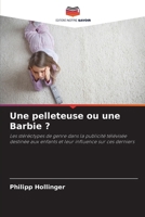 Une pelleteuse ou une Barbie ? (French Edition) 6630009592 Book Cover