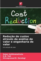 Redução de custos através da análise de valor e engenharia de valor: Um estudo de caso (Portuguese Edition) 6206839443 Book Cover