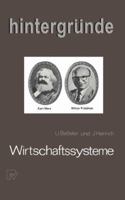 Wirtschaftssysteme: Kapitalistische Marktwirtschaft Und Sozialistische Zentralplanwirtschaft 3790805092 Book Cover