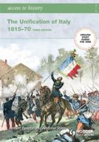 The Unification of Italy 1815-70 (Access to History) 0340753862 Book Cover