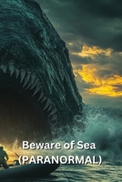 Beware of Sea (PARANORMAL) B0DRY44XPF Book Cover
