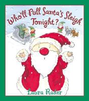 Who'll Pull Santa's Sleigh Tonight? 0060080884 Book Cover
