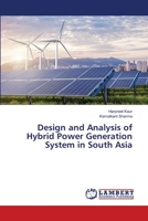 Design and Analysis of Hybrid Power Generation System in South Asia 6203198501 Book Cover