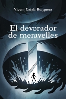 El devorador de meravelles B09MYTMKHK Book Cover