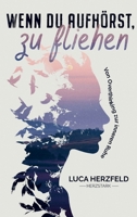 Wenn du aufhörst, zu fliehen: Von Overthinking zur inneren Ruhe - Warum dein inneres Chaos kein Fehler ist und wie Klarheit... 940386821X Book Cover