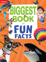 Biggest Book of Fun Facts-Packed with Hundreds of Facts plus Awesome Activities, makes this the Perfect Book for Hours of Educational Entertainment! 1628855800 Book Cover
