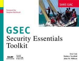 SANS GIAC Certification: Security Essentials Toolkit (GSEC) 0789727749 Book Cover