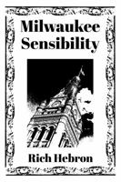 Milwaukee Sensibility 196674210X Book Cover
