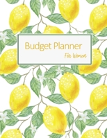 Budget Planner For Women: 2020 Undated Monthly Money Journal With Weekly Bill Organizer Daily Expense Tracker Budgeting For Year 2019-2020 Business ... With Inspirational Quotes Lemon Leaf Book 1699555257 Book Cover