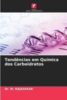 Tendências em Química dos Carboidratos 6204151843 Book Cover