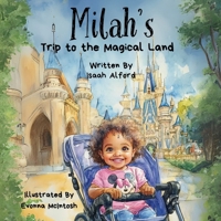 Milah's Trip to the Magical Land: A Children's Adventure Book B0DXPJBNTW Book Cover