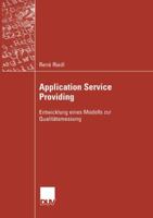 Application Service Providing: Entwicklung Eines Modells Zur Qualitatsmessung 3824421933 Book Cover