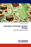 Concepts in Genetic System Design: Optimal and Reliable Methods 3847331698 Book Cover