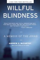 Willful Blindness: Memoir of the Jihad 1594032130 Book Cover