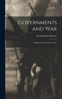 Governments and War; a Study of the Conduct of War 1013727045 Book Cover