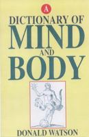 A Dictionary of Mind & Body 0233988904 Book Cover