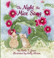 The Night the Mice Sang 0998327131 Book Cover