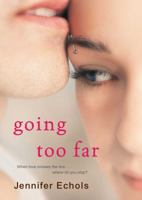 Going Too Far 1416571736 Book Cover