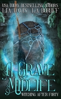 A Grave Midlife B09XSSFL5J Book Cover