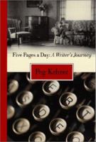 Five Pages a Day: A Writer's Journey 0807586501 Book Cover