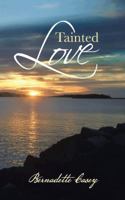 Tainted Love 1481754459 Book Cover