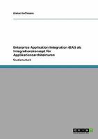 Enterprise Application Integration (EAI) als Integrationskonzept f�r Applikationsarchitekturen 364028593X Book Cover