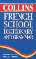 Collins French School Dictionary 0004703898 Book Cover