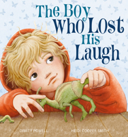 The Boy Who Lost His Laugh 1921497084 Book Cover