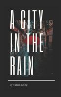 A City in the Rain 1790633885 Book Cover