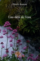 L'au-delà de l'eau (French Edition) 2332936920 Book Cover