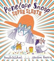Penelope Snoop, Super Sleuth 1526656663 Book Cover