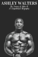 Ashley Walters: The Journey of Asher D A Comprehensive Biography B0F5P96C4C Book Cover