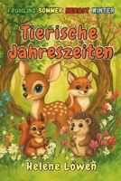 Tierische Jahreszeiten (German Edition) B0FRGDDQT7 Book Cover